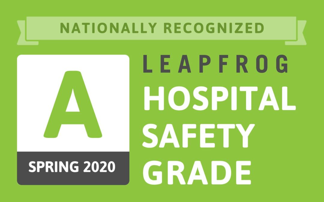 Nationally recognized Leapfrog hospital safety grade - A Spring